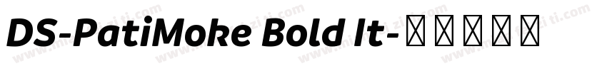 DS-PatiMoke Bold It字体转换